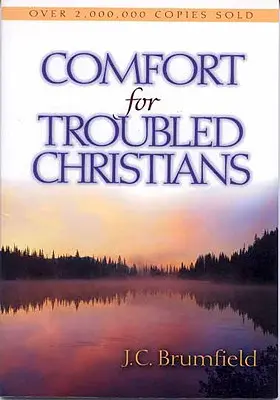 Útěcha pro křesťany v nesnázích - Comfort for Troubled Christians