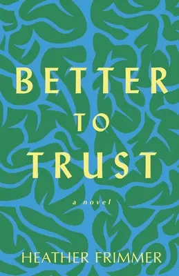 Lepší je věřit - Better to Trust