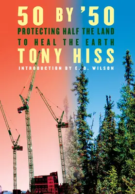 Záchrana planety: Ochrana poloviny půdy k uzdravení Země - Rescuing the Planet: Protecting Half the Land to Heal the Earth