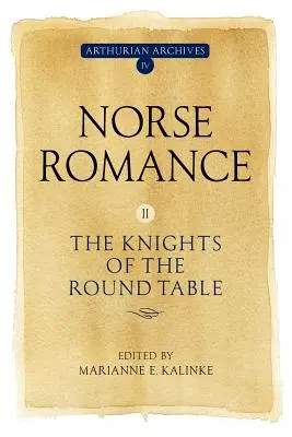 Severský román II: Rytíři kulatého stolu - Norse Romance II: The Knights of the Round Table
