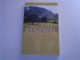 Ročenka Keswick 2010: Obnova zaměřená na Krista - Keswick Yearbook 2010: Christ-Centred Renewal
