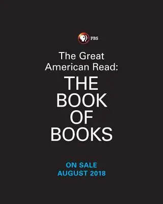 Velká americká četba: Kniha knih: Kniha: Kniha pro čtenáře: Poznejte 100 nejoblíbenějších amerických románů - The Great American Read: The Book of Books: Explore America's 100 Best-Loved Novels