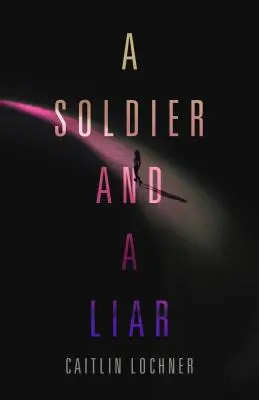 Voják a lhář - A Soldier and a Liar