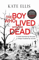 Chlapec, který žil s mrtvými - The Boy Who Lived with the Dead