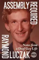 Nutná montáž: (aktualizováno) - Assembly Required: Notes from a Deaf Gay Life (Updated)