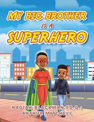 Můj starší bratr je superhrdina - My Big Brother Is a Superhero