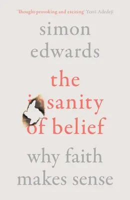 Příčetnost víry: Proč má víra smysl - The Sanity of Belief: Why Faith Makes Sense