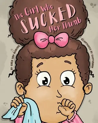 Dívka, která si cucala palec - The Girl Who Sucked Her Thumb