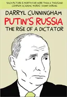 Putinovo Rusko - vzestup diktátora - Putin's Russia - The Rise of a Dictator
