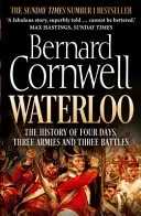 Waterloo - Historie čtyř dnů, tří armád a tří bitev - Waterloo - The History of Four Days, Three Armies and Three Battles