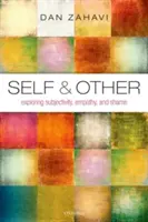 Self and Other: Zkoumání subjektivity, empatie a studu. - Self and Other: Exploring Subjectivity, Empathy, and Shame