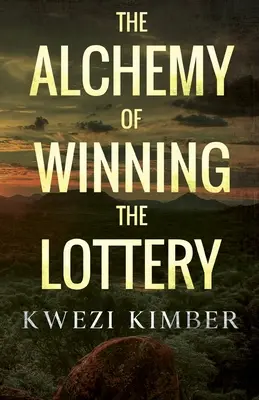 Alchymie výhry v loterii - The Alchemy of Winning the Lottery
