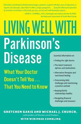 Dobrý život s Parkinsonovou chorobou: Co vám lékař neřekne... Co byste měli vědět - Living Well with Parkinson's Disease: What Your Doctor Doesn't Tell You... That You Need to Know