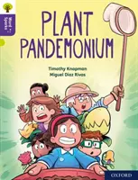 Oxford Reading Tree Word Sparks: Stupeň 11: Rostlinné pandemonium - Oxford Reading Tree Word Sparks: Level 11: Plant Pandemonium