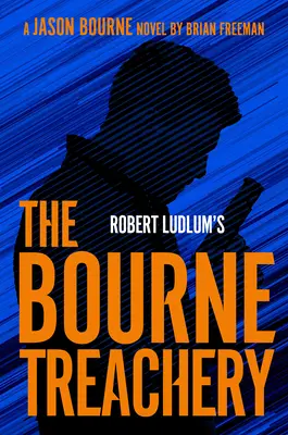 Robert Ludlum: Bourneova zrada - Robert Ludlum's the Bourne Treachery