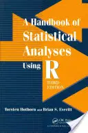 Příručka statistických analýz s využitím R - A Handbook of Statistical Analyses Using R