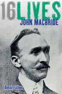 John MacBride: 16životů - John MacBride: 16lives