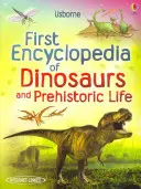 První encyklopedie dinosaurů a prehistorického života - First Encyclopedia of Dinosaurs and Prehistoric Life