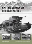 Polská obrněná technika bleskové války - Polish Armor of the Blitzkrieg