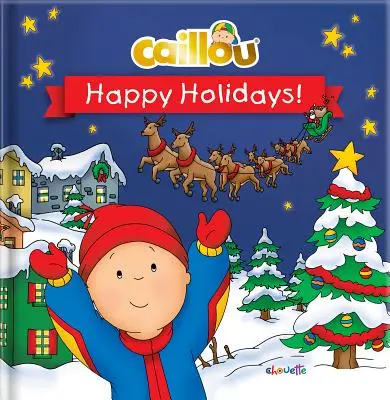 Caillou: Šťastné svátky! - Caillou: Happy Holidays!