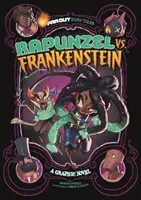 Rapunzel vs. Frankenstein - grafický román - Rapunzel vs Frankenstein - A Graphic Novel