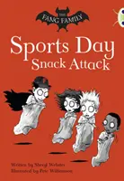 Bug Club Independent Fiction 2. ročník Zlatá A The Fang Family: Sportovní den Útok na svačinu - Bug Club Independent Fiction Year Two Gold A The Fang Family: Sports Day Snack Attack