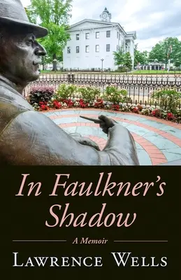 Ve stínu Faulknera: Vzpomínky - In Faulkner's Shadow: A Memoir