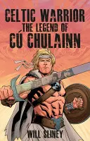 Keltský válečník - Legenda o Cu Chulainnovi - Celtic Warrior - The Legend of Cu Chulainn