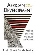 Africký rozvoj - smysluplné vymezení problémů a aktérů - African Development - Making Sense of the Issues and Actors