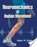 Neuromechanika lidského pohybu - Neuromechanics of Human Movement