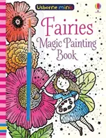 Kouzelné malování víl - Fairies Magic Painting Book