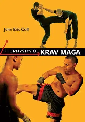 Fyzika Krav Maga - The Physics of Krav Maga