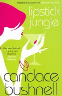 Rtěnková džungle - Lipstick Jungle
