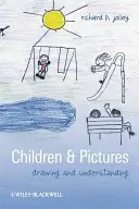 Děti a obrazy: Kreslení a porozumění - Children and Pictures: Drawing and Understanding