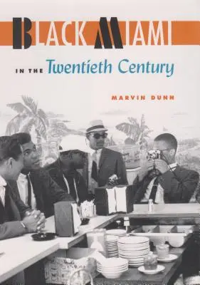 Černé Miami ve dvacátém století - Black Miami in the Twentieth Century