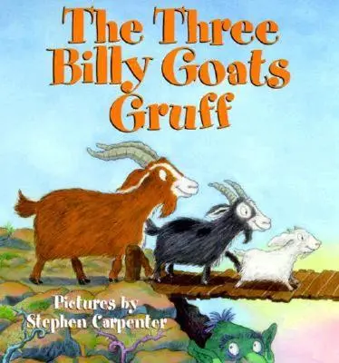 Tři Billyho kozlíci - The Three Billy Goats Gruff