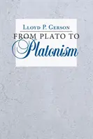 Od Platóna k platonismu - From Plato to Platonism
