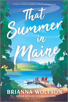 To léto v Maine - That Summer in Maine