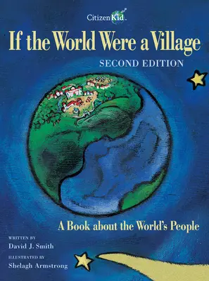 Kdyby byl svět vesnicí: Kniha o lidech na světě - If the World Were a Village: A Book about the World's People