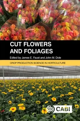 Řezané květiny a listy - Cut Flowers and Foliages