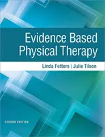 Fyzikální terapie založená na důkazech - Evidence Based Physical Therapy