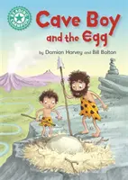 Čtenářský šampion: Jeskynní chlapec a vejce - samostatné čtení Tyrkysová 7 - Reading Champion: Cave Boy and the Egg - Independent Reading Turquoise 7