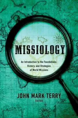 Missiology: Úvod do misijní práce - Missiology: An Introduction