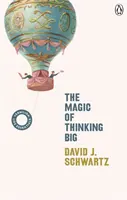 Kouzlo velkého myšlení - (Vermilion Life Essentials) - Magic of Thinking Big - (Vermilion Life Essentials)