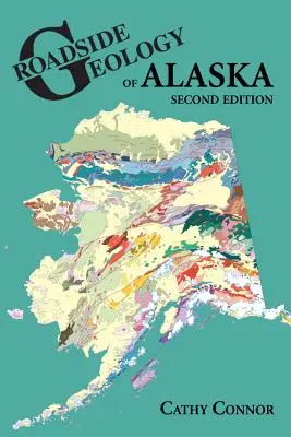 Geologie u silnic na Aljašce - Roadside Geology of Alaska