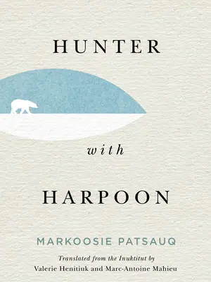 Lovec s harpunou - Hunter with Harpoon