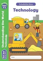 Get Set Porozumění světu: Technologie, Early Years Foundation Stage, věk 4-5 let. - Get Set Understanding the World: Technology, Early Years Foundation Stage, Ages 4-5