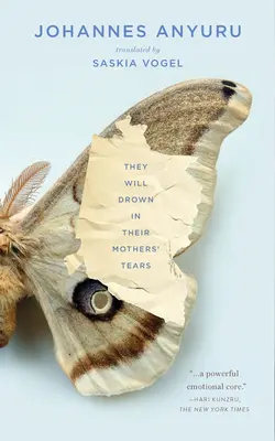 Budou se topit v slzách svých matek - They Will Drown in Their Mothers' Tears