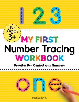 Můj první pracovní sešit na obkreslování čísel: Procvičování ovládání pera s čísly - My First Number Tracing Workbook: Practice Pen Control with Numbers