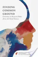 Hledání společné řeči: Konsensus v oblasti etiky výzkumu napříč společenskými vědami - Finding Common Ground: Consensus in Research Ethics Across the Social Sciences